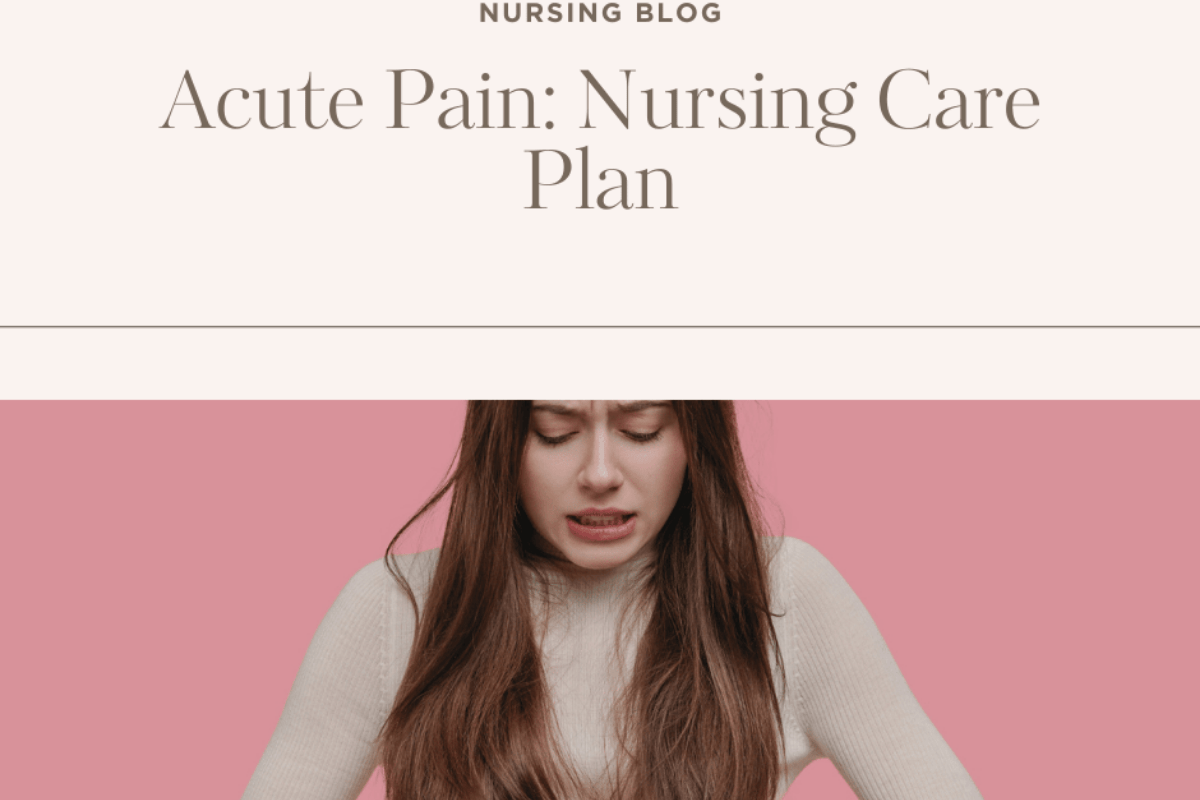 Acute Pain Nursing Care Plan